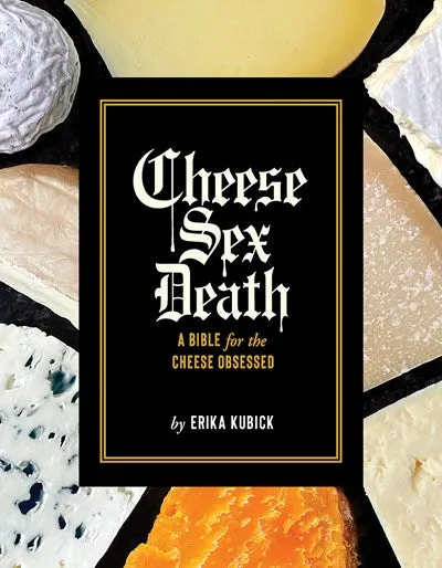 Cheese Sex Death